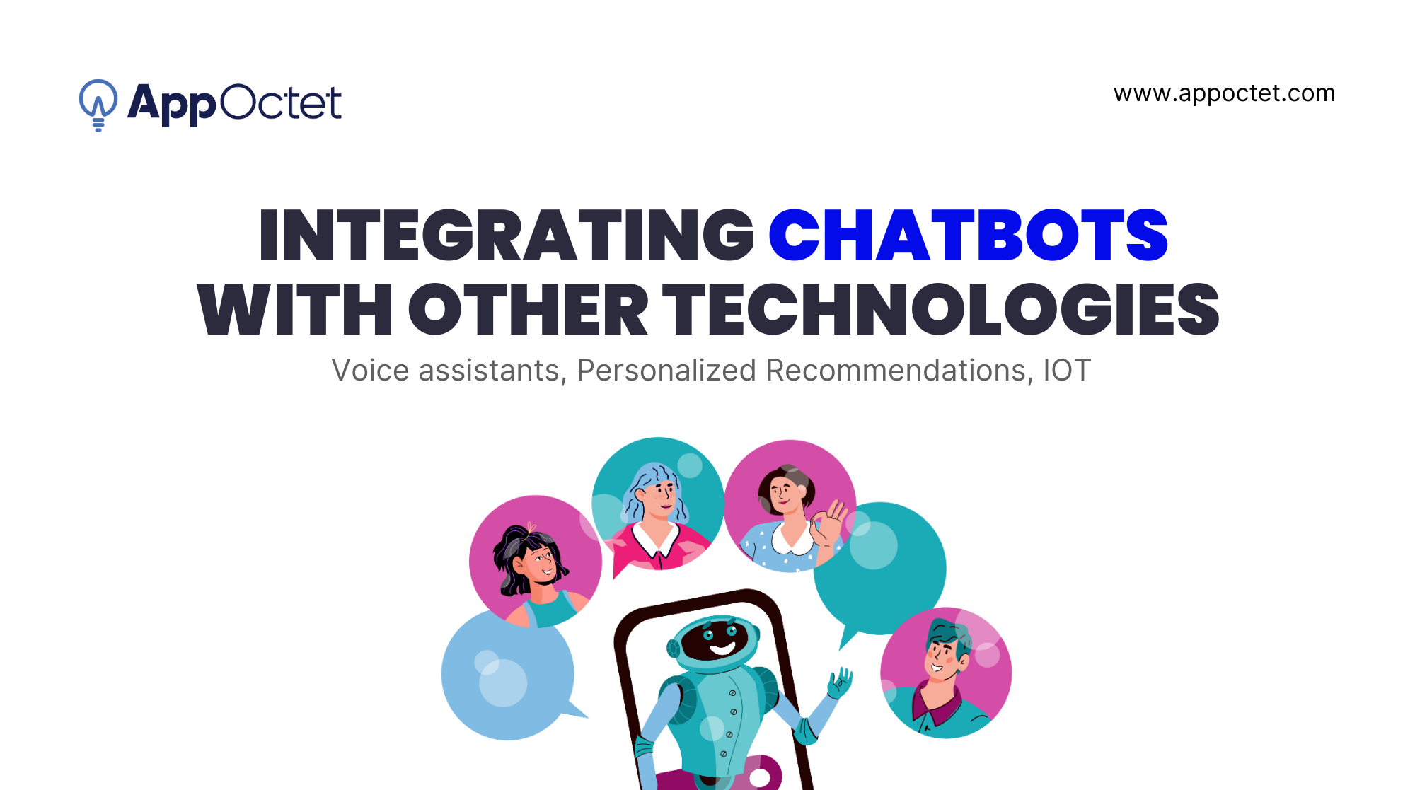 Integrating chatbot with other technologies